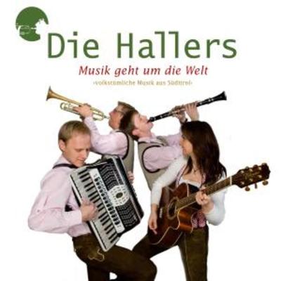 Musik Geht Um Die Welt - Die Hallers, CD