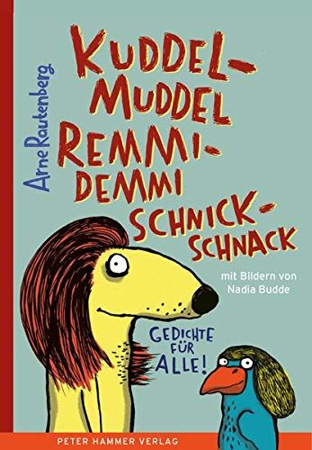 Arne Rautenberg - kuddelmuddel remmidemmi schnickschnack: Gedichte für alle - Preis vom 13.10.2026 11:25:28 h