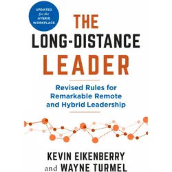 The Long-Distance Leader, Fachbücher von Kevin Eikenberry, Wayne Turmel