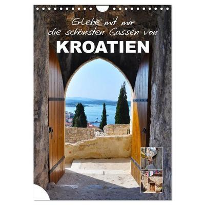 Erlebe mit mir die schönsten Gassen von Kroatien (Wandkalender 2027 DIN A4 hoch), CALVENDO Monatskalender