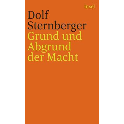 Schriften, Taschenbuch von Dolf Mit biographischen Notizen v. Sternberger, Insel Verlag, 978-3-458-24351-9