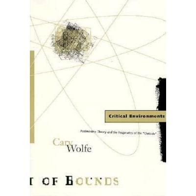 Wolfe, C: Critical Environments, Taschenbuch von Cary Wolfe, University of Minnesota Press, 978-0-8166-3019-6