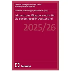 Jahrbuch des Migrationsrechts für die Bundesrepublik Deutschland 2025/26, Fachbücher von Winfried Kluth, Michael Hoppe, Uwe Berlit