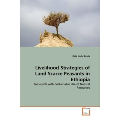 Belda, R: Livelihood Strategies of Land Scarce Peasants in E, Taschenbuch von Reta Hailu Belda, VDM, 978-3-639-35543-7