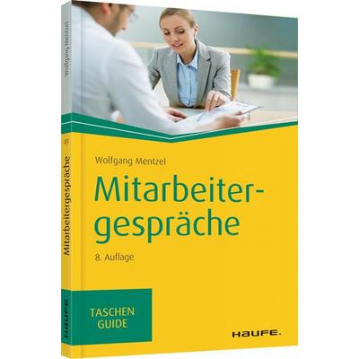 Mitarbeitergespräche, Taschenbuch von Wolfgang Mentzel, Haufe-Lexware, 978-3-648-13342-2