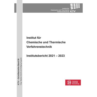 Institut für Chemische und Thermische Verfahrenstechnik, Taschenbuch von , Cuvillier Verlag, 978-3-7369-7926-0