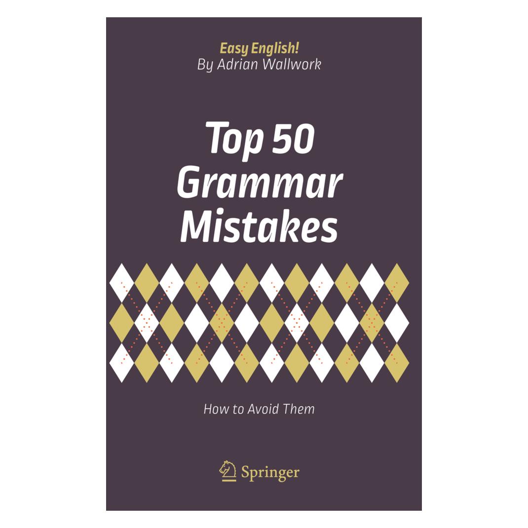 Springer Top 50 Grammar Mistakes (Englisch, Softcover, Adrian Wallwork) (55953779)