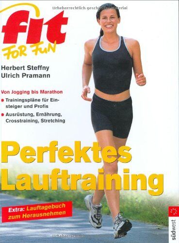 Herbert Steffny - Fit for fun. Perfektes Lauftraining - Preis vom 02.10.2026 23:42:20 h