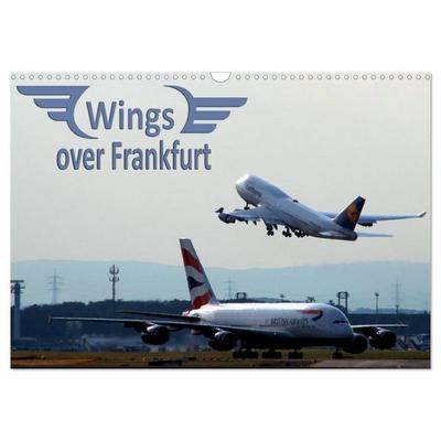Wings over Frankfurt (UK Edition) (Wall Calendar 2026 DIN A3 landscape), CALVENDO 12 Month Wall Calendar
