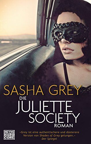 Sasha Grey - Die Juliette Society: Roman - Preis vom 06.10.2026 07:26:00 h