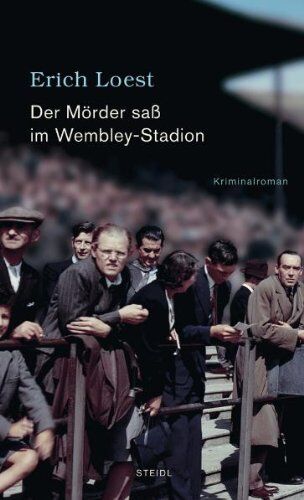 Erich Loest - Der Mörder saß im Wembley-Stadion: Kriminalroman - Preis vom 15.10.2026 23:06:25 h