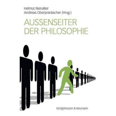 Außenseiter der Philosophie, Taschenbuch von , Königshausen u. Neumann, 978-3-8260-4895-1