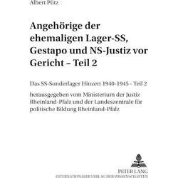 Das SS-Sonderlager/KZ Hinzert 1940-1945. Teil 2, Fachbücher von Ministerium der Justiz, Albert Pütz