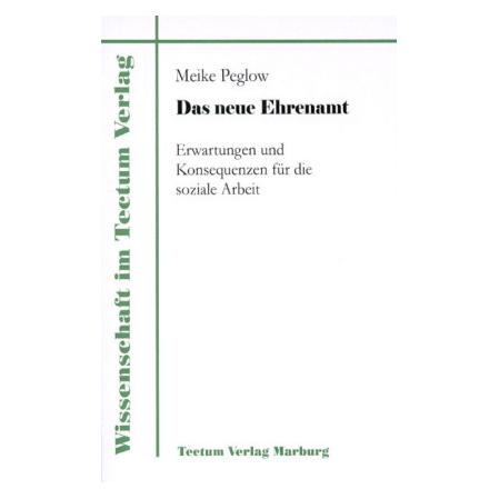 Tectum Das neue Ehrenamt (Deutsch, Softcover, Meike Peglow) (55194672)