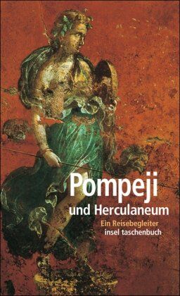 Dieter Richter - Pompeji und Herculaneum: Ein Reisebegleiter (insel taschenbuch) - Preis vom 30.09.2026 22:30:23 h