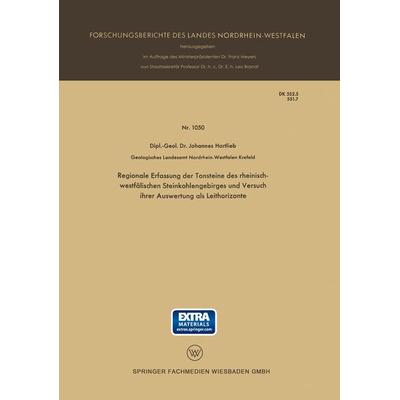 Regionale Erfassung der Tonsteine des rheinisch-westfälischen Steinkohlengebirges und Versuch ihrer Auswertung als Leithorizonte, Taschenbuch von
