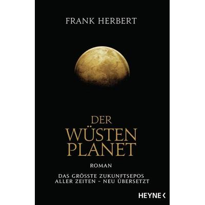 Der Wüstenplanet, Taschenbuch von Frank Herbert, Heyne, 978-3-453-31717-8