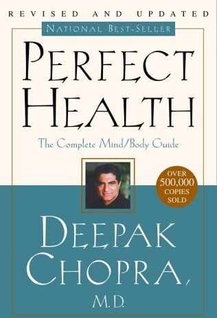 Deepak Chopra M.D. - Perfect Health--Revised and Updated: The Complete Mind Body Guide - Preis vom 09.10.2026 07:28:09 h