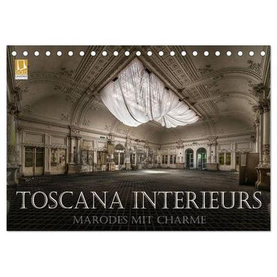 Toscana Interieurs - Marodes mit Charme (Tischkalender 2026 DIN A5 quer), CALVENDO Monatskalender