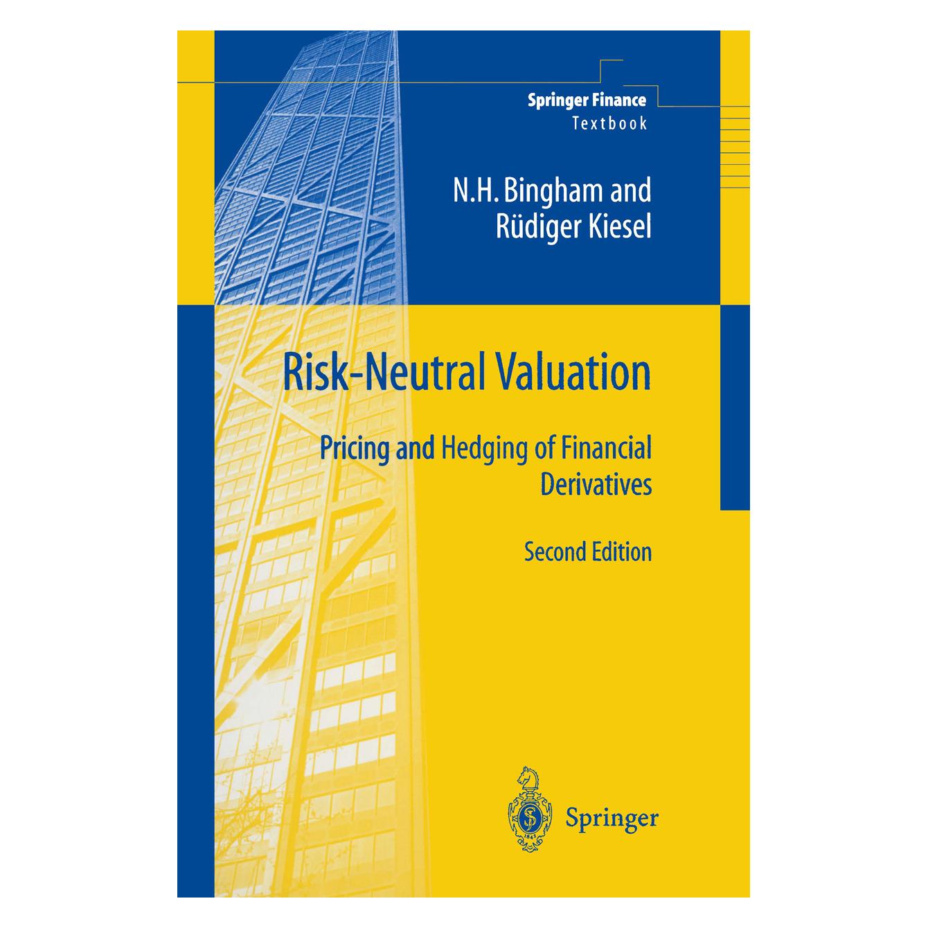 Springer Risk-Neutral Valuation (Englisch, Softcover, Nicholas H Bingham, Rüdiger Kiesel) (35110426)