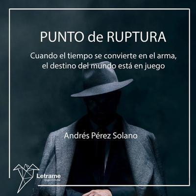 Punto de ruptura - Andrés Mauricio Pérez Solano, Audio, 9791370123642