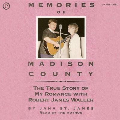 Memories of Madison County - Jana St. James, Audio, 9781607470274