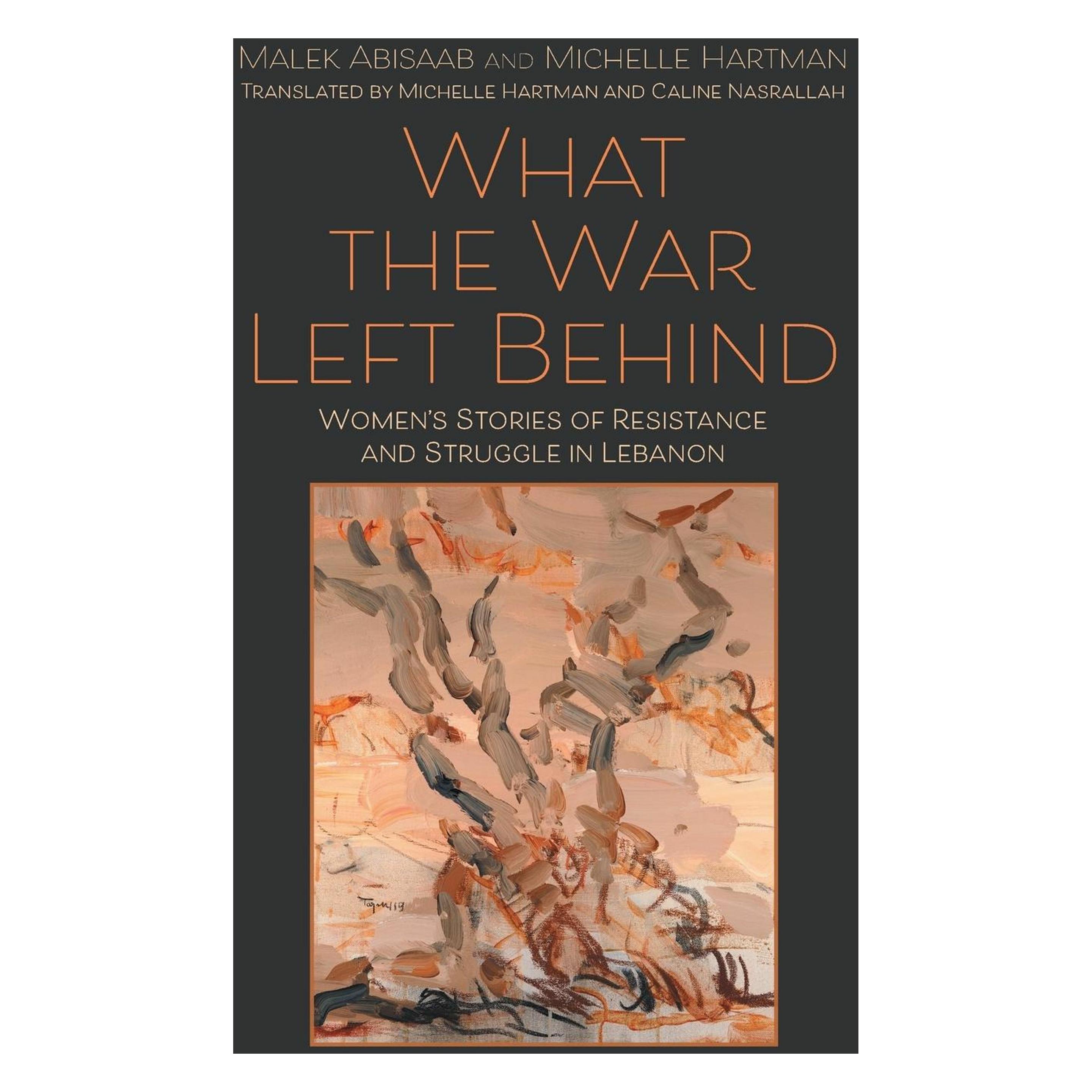 Syracuse University Press What the War Left Behind (Englisch, Softcover, Caline Nasrallah, Malek Abisaab, Michelle Hartman) (46570989)