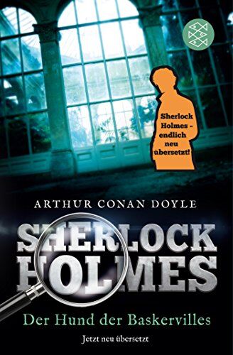 Doyle, Arthur Conan - Sherlock Holmes - Der Hund der Baskervilles: Roman. Neu übersetzt von Henning Ahrens - Preis vom 19.10.2026 19:33:35 h