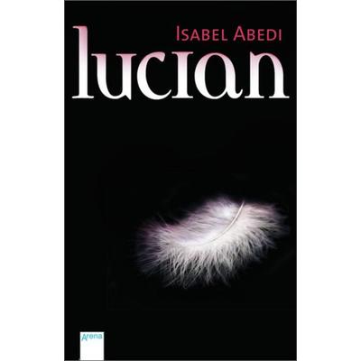 Lucian, Taschenbuch von Isabel Abedi, Arena
