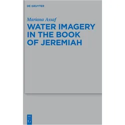 Assaf:Water Imagery in the Book of Jere, Fachbücher von Mariana Assaf