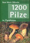 Rose Marie Dähncke - 1200 Pilze - Preis vom 15.10.2026 23:06:25 h