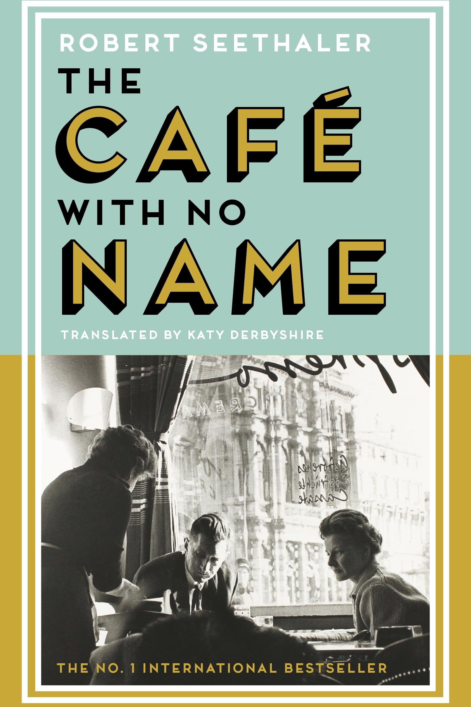 Robert Seethaler - The Café with No Name - Preis vom 19.10.2026 19:33:35 h