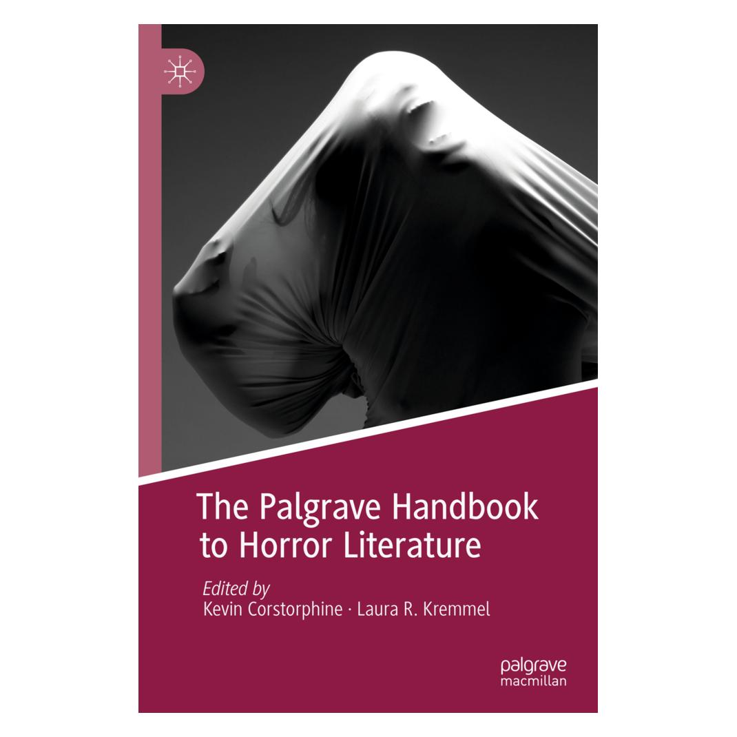 Springer The Palgrave Handbook to Horror Literature (Englisch, Softcover, Kevin Corstorphine, Laura R. Kremmel) (56125879)