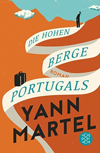 Yann Martel - Die Hohen Berge Portugals: Roman - Preis vom 10.10.2026 11:48:34 h