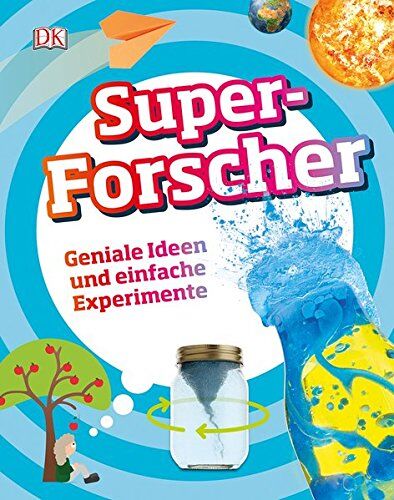 Superforscher: Geniale Ideen und einfache Experimente - Preis vom 13.10.2026 11:25:28 h