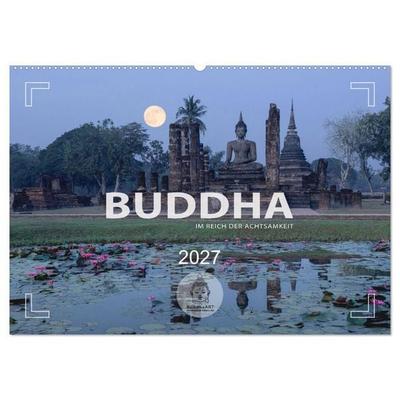 BUDDHA - Im Reich der Achtsamkeit (Wandkalender 2027 DIN A2 quer), CALVENDO Monatskalender