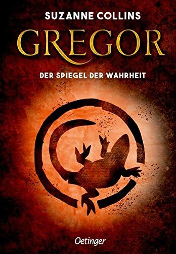 Suzanne Collins - Gregor und der Spiegel der Wahrheit (Gregor im Unterland) - Preis vom 18.10.2026 15:28:09 h