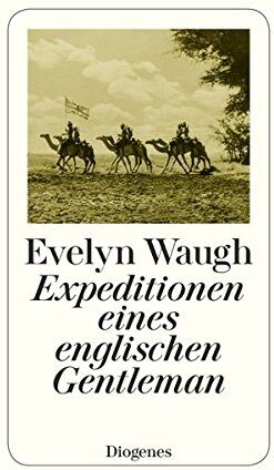 Evelyn Waugh - Expeditionen eines englischen Gentleman - Preis vom 09.10.2026 07:28:09 h