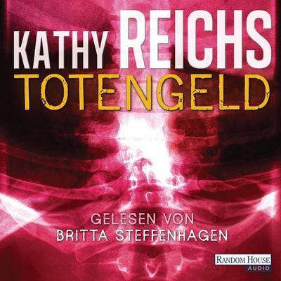 Totengeld - Kathy Reichs, Audio, 9783837121889