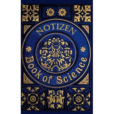 Book of Science (Notizbuch), Taschenbuch von Luisa Rose, BoD – Books on Demand, 978-3-7431-6362-1
