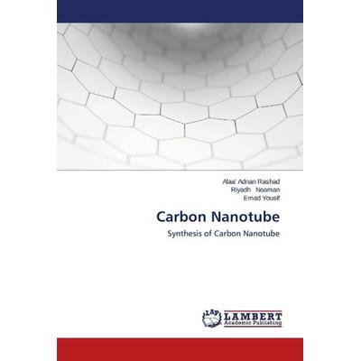 Adnan Rashad, A: Carbon Nanotube, Taschenbuch von Emad Yousif,Riyadh Noaman;Alaa' Adnan Rashad, LAP LAMBERT Academic Publishing, 978-3-659-54956-4