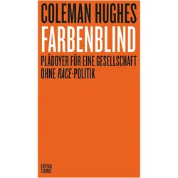 Farbenblind, Fachbücher von Coleman Hughes, Dominik Fehrmann