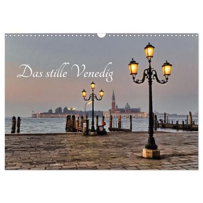 Das stille Venedig (Wandkalender 2027 DIN A3 quer), CALVENDO Monatskalender