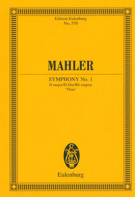 Edition Eulenburg Mahler Sinfonie Nr. 1 D-Dur