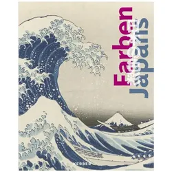 Farben Japans, Fachbücher von Jaqueline Berndt, Annegret Bergmann, Matthi Forrer, Torsten Allscher