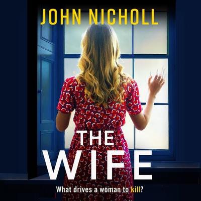 The Wife - John Nicholl, Audio, 9781804263525