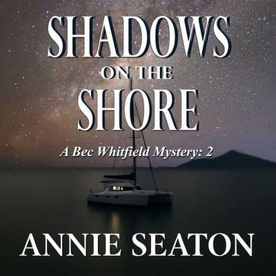 Shadows on the Shore - Annie Seaton, Audio, 9781399196543