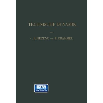 Technische Dynamik, Taschenbuch von Cornelis Benjamin Biezeno,Richard Grammel, Springer Berlin, 978-3-662-35429-2
