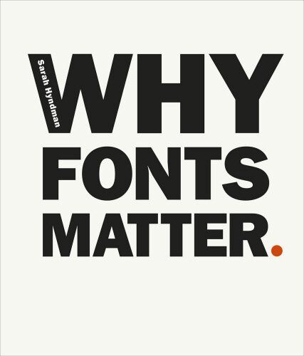 Sarah Hyndman - Why Fonts Matter - Preis vom 15.10.2026 23:06:25 h
