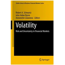 Volatility, Fachbücher von Robert A Schwartz, John Colaninno, Aidan Byrne